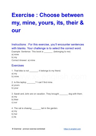 Exercise : Choose between my, mine, yours, its, their & our with a free printable PDF grammar worksheet